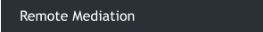 Remote Mediation