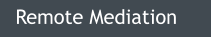 Remote Mediation