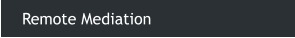 Remote Mediation