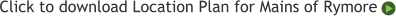 Click to download Location Plan for Mains of Rymore