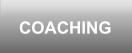 COACHING