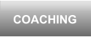 COACHING
